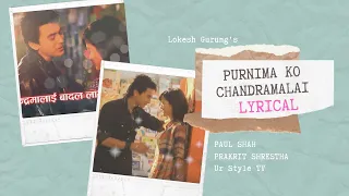 पुर्णिमा को चन्द्रमा लाइ  (LYRICAL) Purnima Ko Chandrama lai | Paul Shah | Prakriti Shrestha