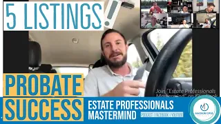 How to become a probate real estate agent - 5 probate listings! Probate Training with Chad Corbett