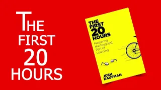 The first 20 hours -- How to learn anything | Josh Kaufman (Part 1)