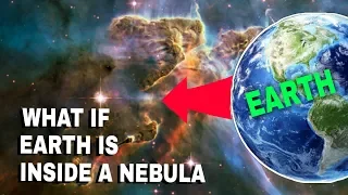 What If The earth was inside a nebula?