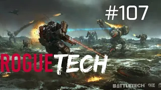 The one with a limited drop tonnage Superheavy mission. Battletech Modded/Roguetech Treadnought #107