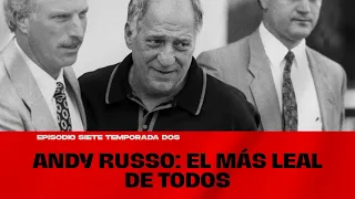 Andy Russo: El Mafioso mas leal de todos Hitorias de la Mafia