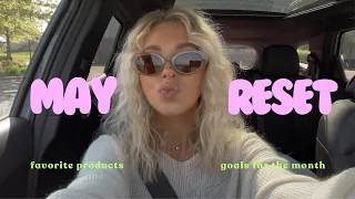 RESET FOR MAY! 🌷🫧 Favorite products & goals for the month