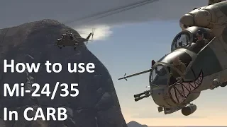 Mi-24 | How to use the HInd in CARB.