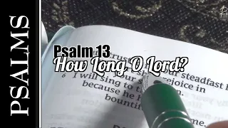 Read Along Song, Memorize Psalm 13 #memorizethebible #scripture #bible #psalms #readalong