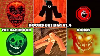 DOORS But Bad v1.4 : THE BACKDOOR + ROOMS + HOTEL - Full Walkthrough | ROBLOX