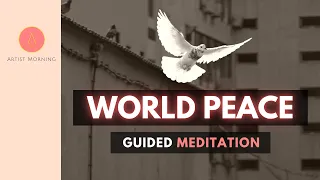 WORLD PEACE MEDITATION