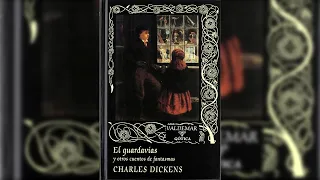 Análisis: El guardavías y otras historias de fantasmas de Charles Dickens (Editorial Valdemar)
