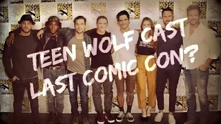 Teen Wolf cast Comic Con 2016