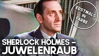 Sherlock Holmes - Juwelenraub | KOLORIERT | Film Noir | Spannender Film