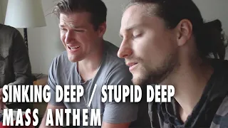 Stupid Deep / Sinking Deep - Jon Bellion / Hillsong Y&F | MASS ANTHEM Cover