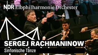 Rachmaninoff: Symphonic Dances | New Year's Eve 2021 | NDR Elbphilharmonie Orchestra