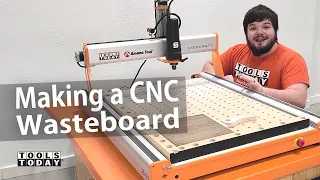 How to Make CNC Clampdown Wasteboard  | ToolsToday