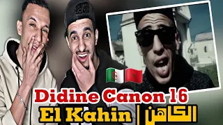 Didine Canon 16 - El Kahin | الكاهن (REACTION) 🇩🇿🇲🇦