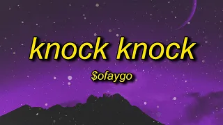 $oFaygo - Knock Knock (Lyrics) | she like faygo you getting bigger (TikTok Remix/Version)