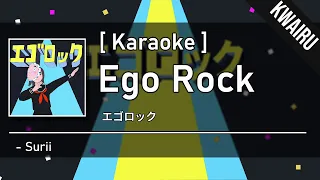 [Karaoke] Ego Rock - Surii