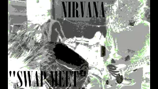 Nirvana - Swap Meet (8 bit version)