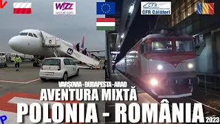 Varsovia - Arad | Calatorie transfrontaliera cu Avionul si trenul din Polonia in Romania