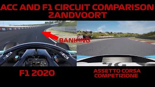 CIRCUIT COMPARISON ZANDVOORT  / NEW VERSION vs. OLD VERSION / F1 2020 vs. ACC
