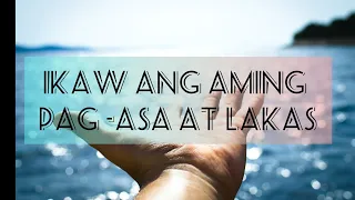 IKAW ANG AMING PAG-ASA AT LAKAS With LYRICS  | Relaxing Music of Jehovah's witnesses |