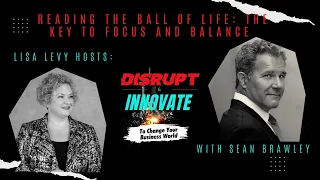 Ep 46 Reading the Ball of Life: Sean Brawley's Key to Focus and Balance