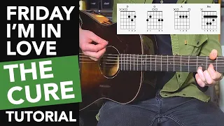 'FRIDAY I'M IN LOVE' Acoustic Guitar Lesson Tutorial - The Cure - Easy Songs on Guitar