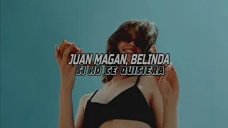 Juan Magan, Belinda - Si No Te Quisiera ;《Letra》