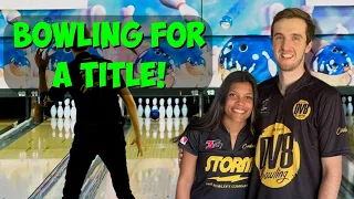 I Bowled For A PBA TITLE With My GIRLFRIEND!!