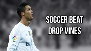 Soccer Beat Drop Vines ᴴᴰ #271 w/ Song Names