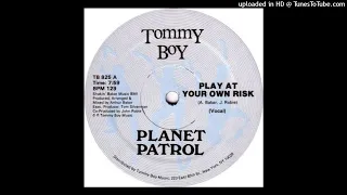 Planet Patrol - Play At Your Own Risk (12" Instrumental Original Mix)