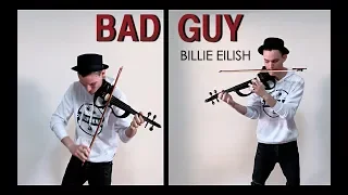 Bad Guy (VIOLIN COVER) - Billie Eilish