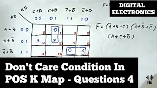 Don't Care Condition In POS K Map | Questions 4 | POS Karnaugh Map | Digital Electronics
