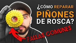 TUTORIAL Cómo reparar unos piñónes de rosca FALLAS COMUNES.