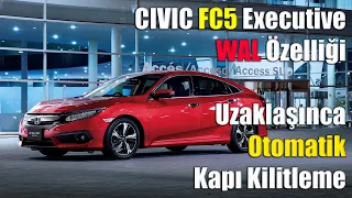 HONDA Civic FC5 Executive Araçlardaki WAL - Otomatik Kapı Kilitleme Özelliğini Aktif Etme