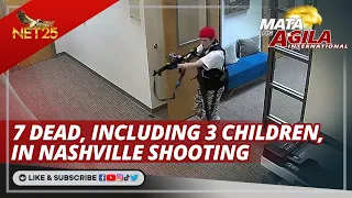 Seven dead, including three children, at Nashville shooting | Mata ng Agila International