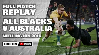 FULL MATCH | All Blacks v Australia 2016 - Wellington