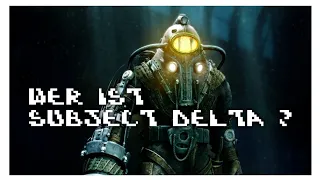 Wer ist Subject Delta ? - BioShock 2 Lore