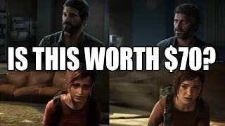 Is The Last of Us Remake Worth $70? Last of Us Remake Worth Buying?