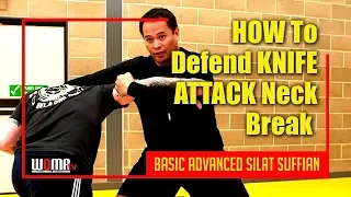 HOW To Defend KNIFE ATTACK Neck Break SILAT