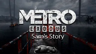 Metro Exodus Sam's Story DLC -  Полное прохождение