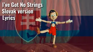 Pinocchio (2022) - I’ve Got No Strings Slovak version (Lyrics)