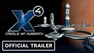 X4: Foundations Cradle of Humanity - Official Trailer | Gamescom 2020