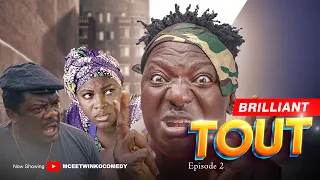 BRILLIANT TOUT | Episode 2 | CHAIRMAN CHOP MONEY | Latest Nollywood Movie 2024