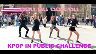 [KPOP IN PUBLIC CHALLENGE BRUSSELS] BLACKPINK(블랙핑크) -DDU-DU DDU-DU(뚜두뚜두 ) Dance cover by Move Nation