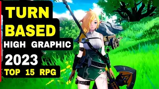 Top 15 Best TURN BASED RPG 2023 High Graphic Mobile | Best Turn based Android game 2023