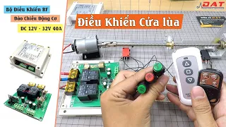 Mạch Điều Khiển Cửa Lùa Tự Động | Bộ Điều Khiển RF Đảo Chiều Động Cơ DC 12V - 32V 40A | Điện tử DAT