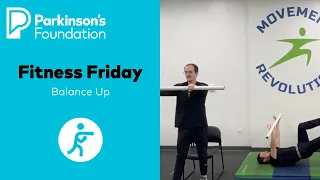 Fitness Friday: Balance Up | Parkinson's Foundation