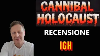 CANNIBAL HOLOCAUST - RECENSIONE