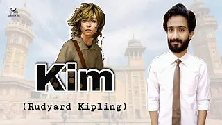 Kim | Rudyard Kipling | Urdu/Hindi Summary | Themes | Symbolism | Characters Analysis