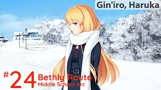 Gin'iro, Haruka | Bethly Route | [Part 2]